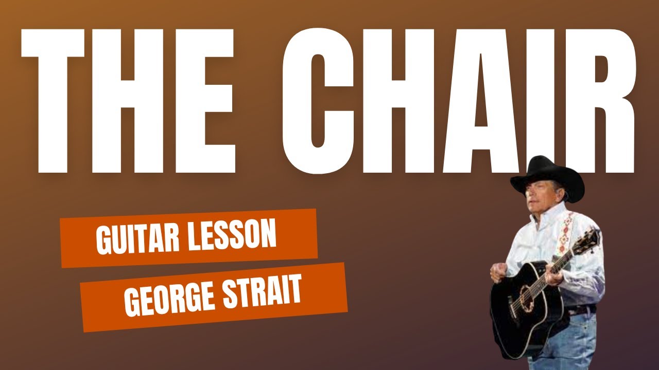 How to Play The Chair by George Strait on the Acoustic Guitar: Chords In Description Below