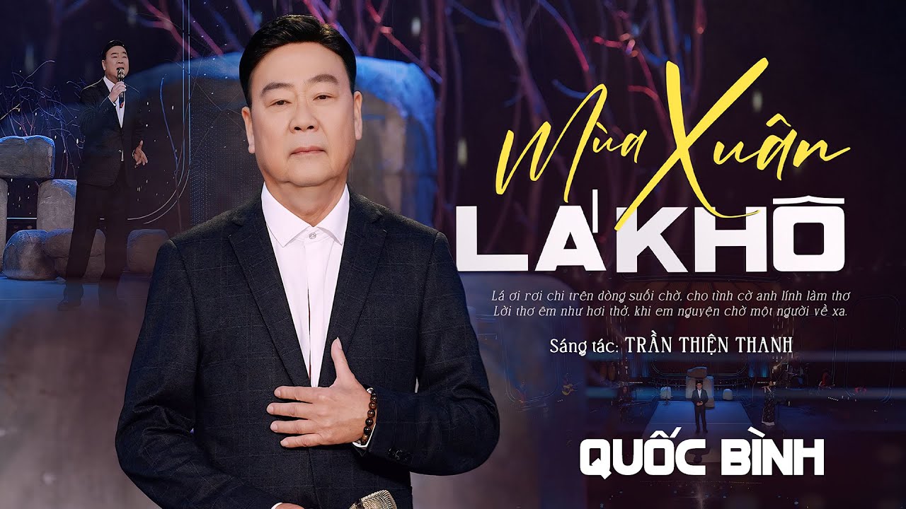 Mùa Xuân Lá Khô | Quốc Bình