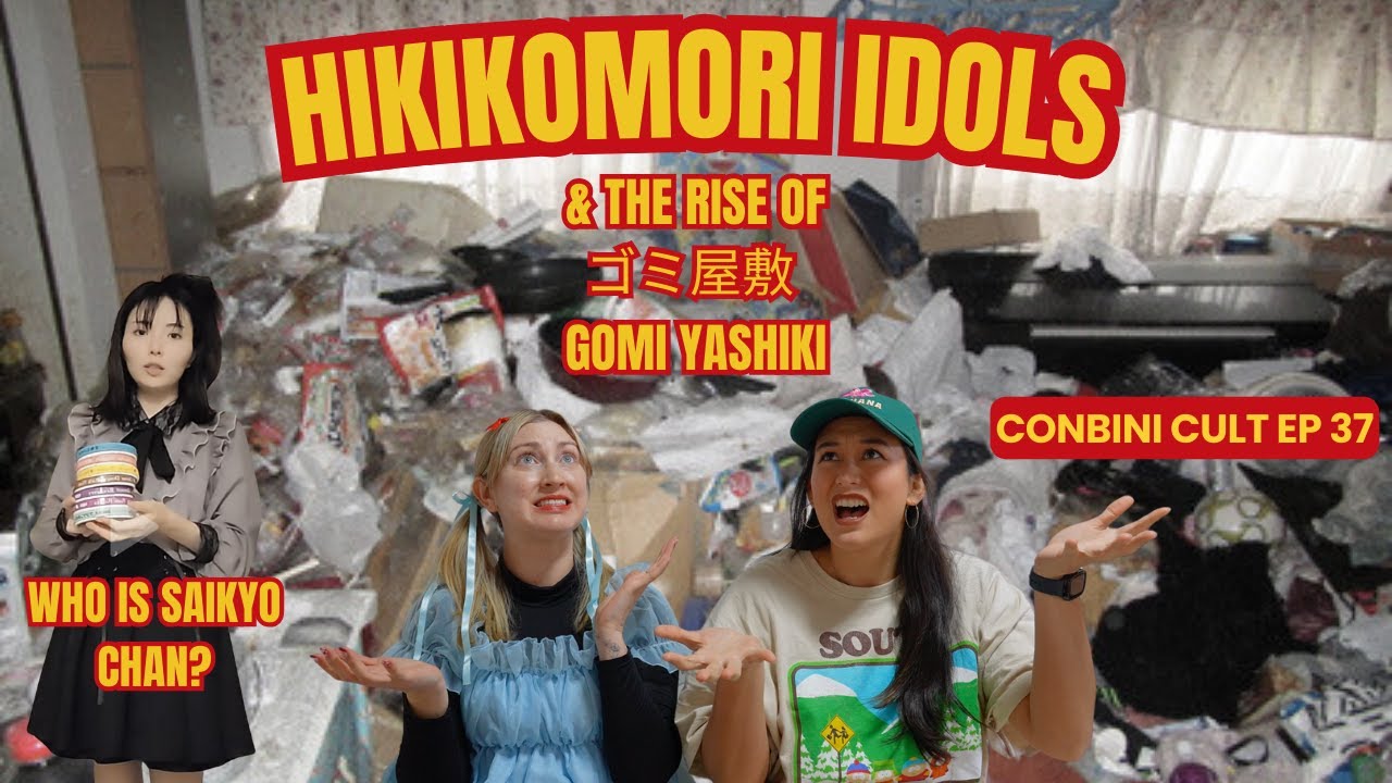 Hikikomori Idols & Japan’s Hoarder Homes | Conbini Cult Ep 37