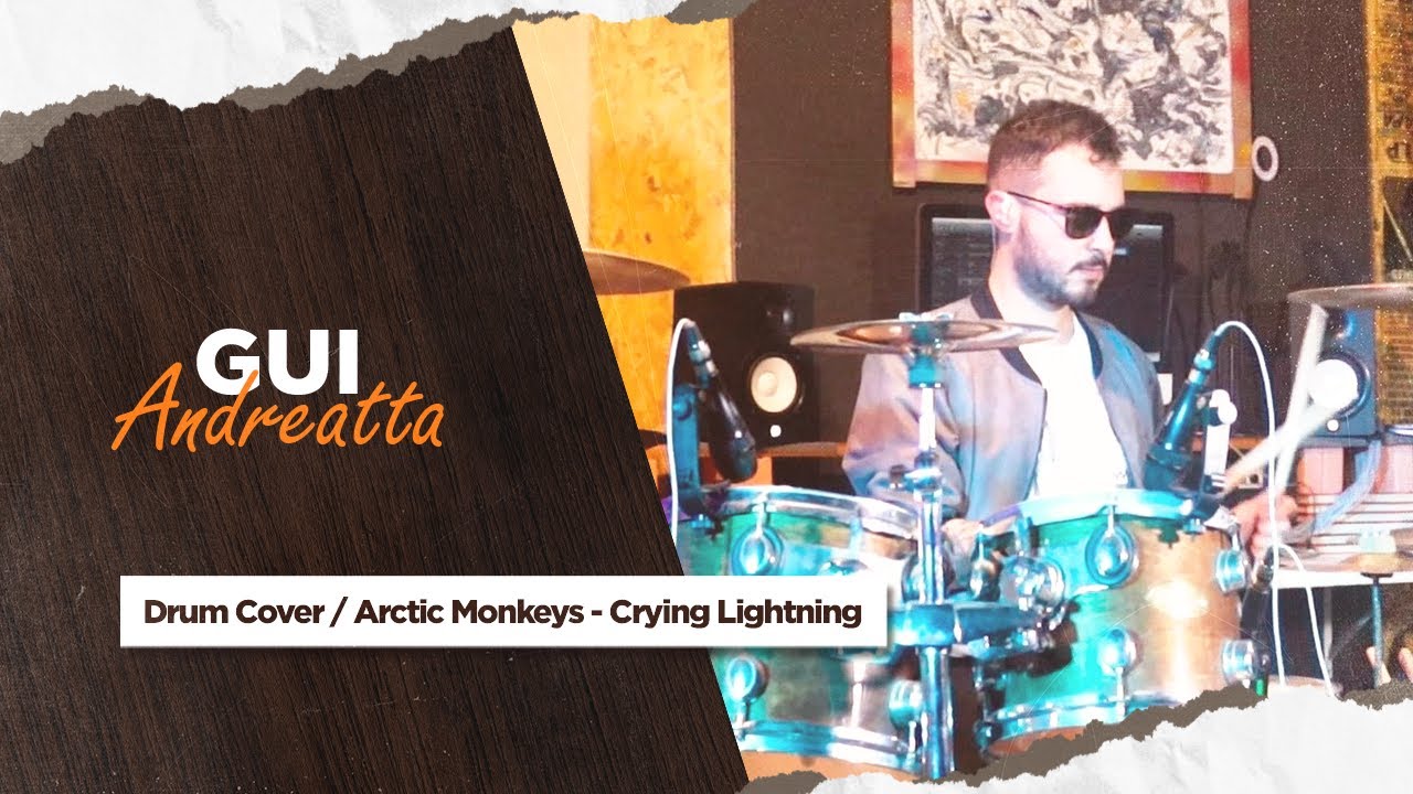Gui Andreatta - Crying Lightning (Arctic Monkeys Drum Cover)