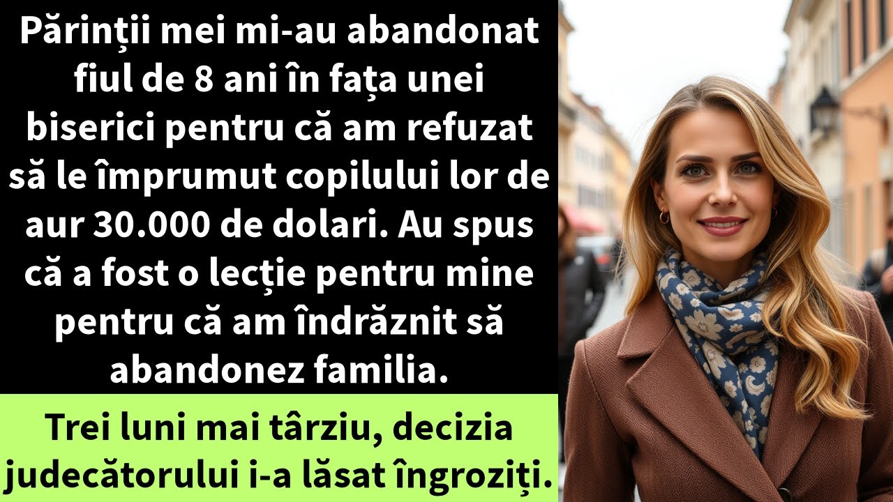 Părinții mei mi-au abandonat fiul de 8 ani în fața unei biserici pentru că am refuzat să le împrumut
