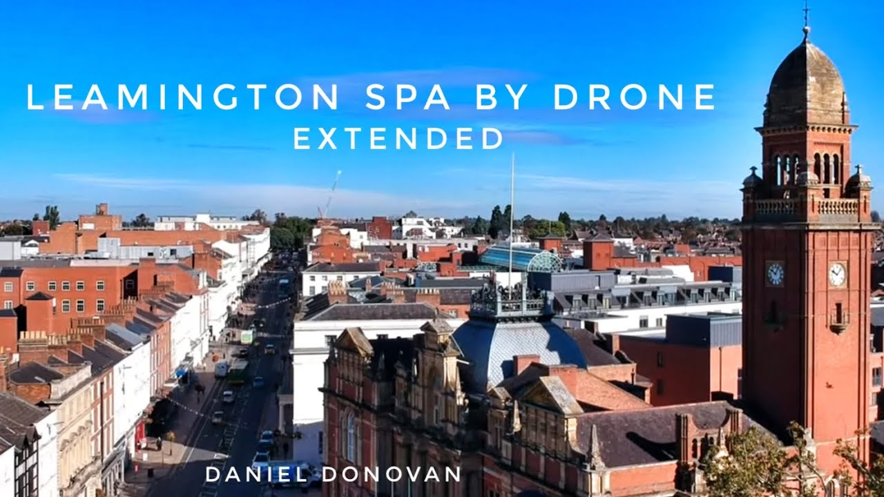LEAMINGTON SPA BY DRONE EXTENDED