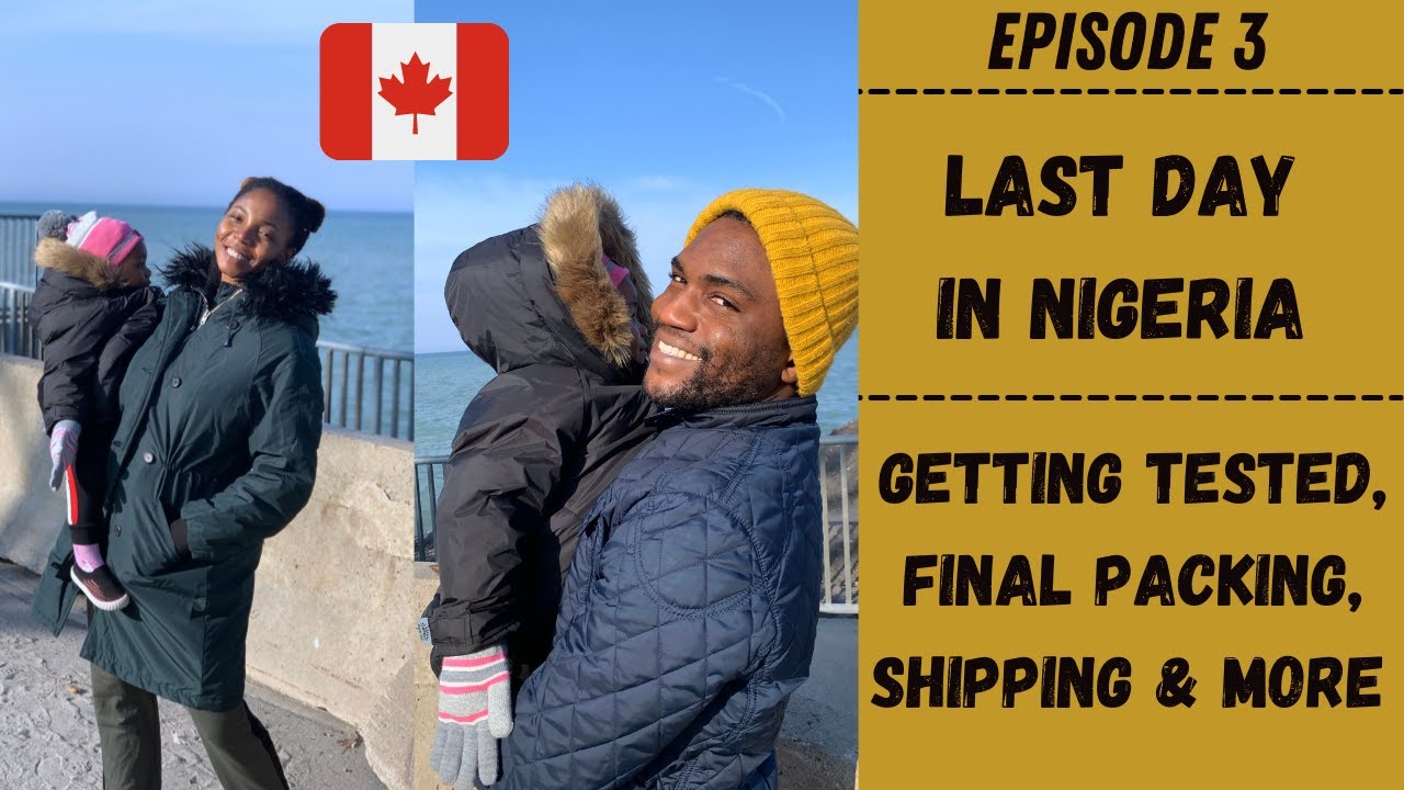 RELOCATION VLOG 3 || WE MOVED TO CANADA FROM NIGERIA
