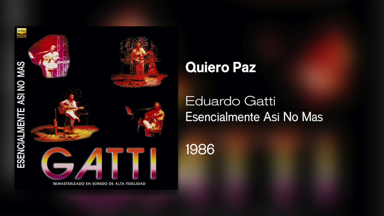 Eduardo Gatti - Quiero Paz (En Vivo)