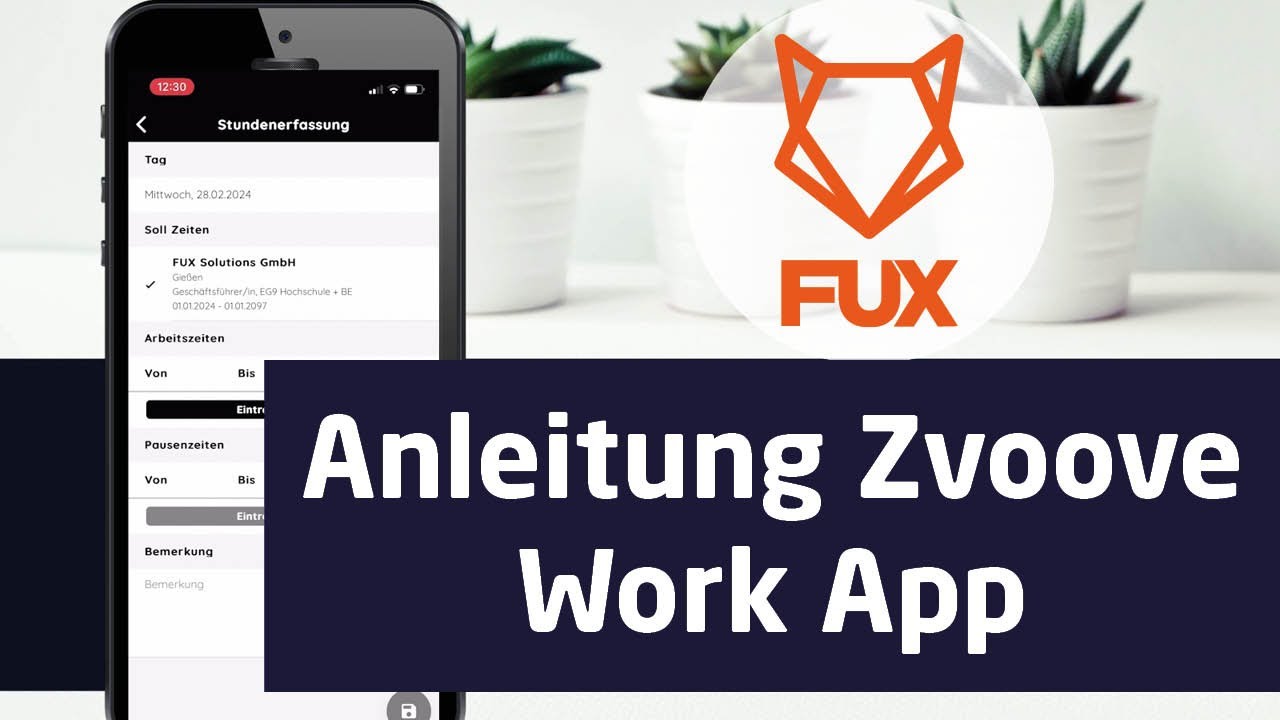 FUX Anleitung Zvoove Work App