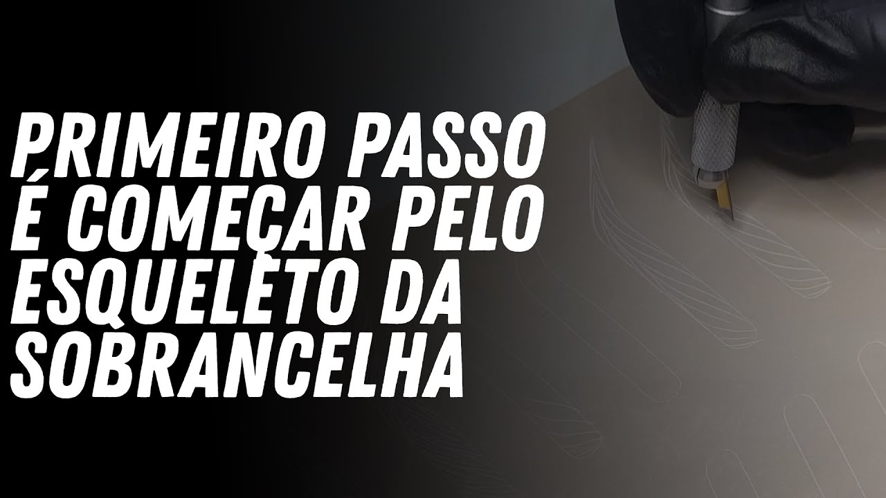 #11 Primeiro passo é começar pelo esqueleto da sobrancelha