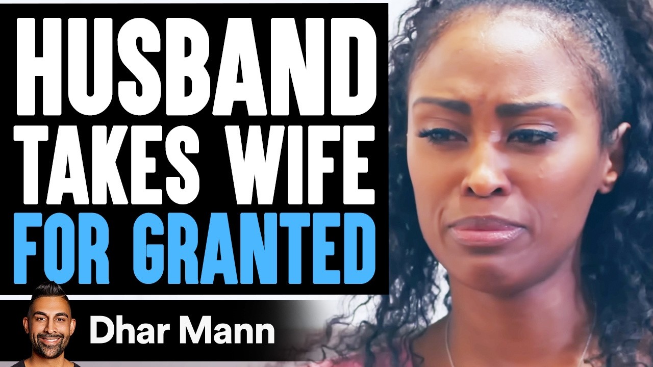 Husband Takes Housewife For Granted, Then He Learns An Important Lesson | Dhar Mann