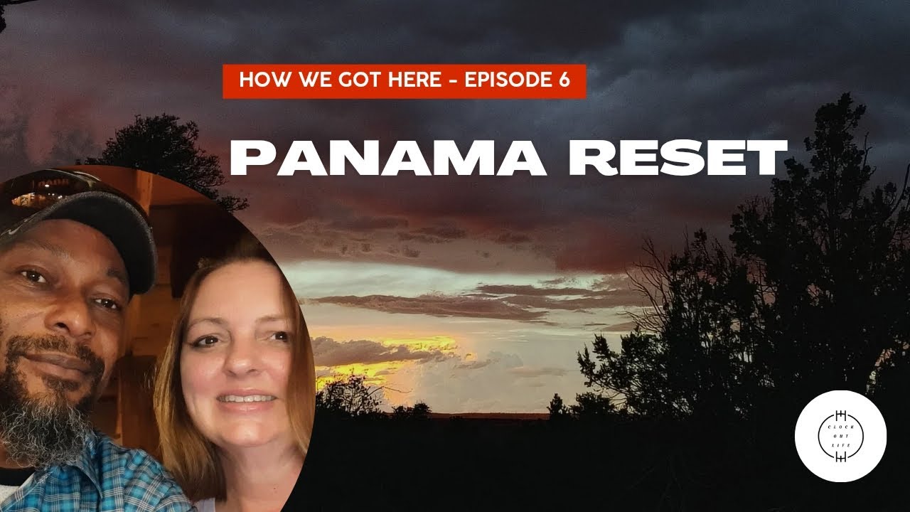 Six Months in Panama to Seasonal Work in Colorado | Our Path to Time Freedom E6