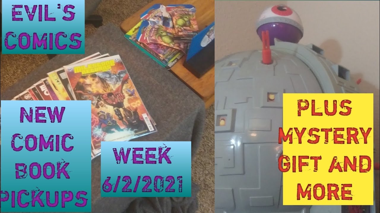 Evil's Comics New Comic Pickups for week 6/2/2021