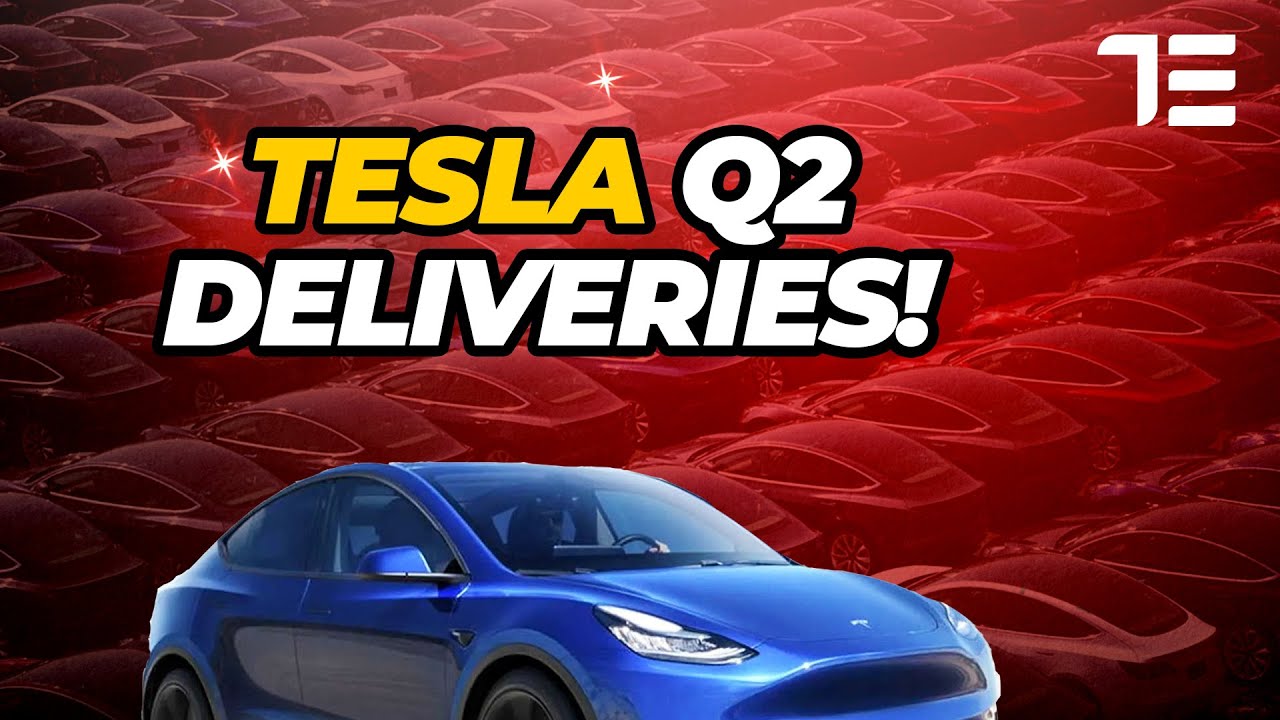 Tesla Q2 Deliveries Numbers - What Does it Mean?
