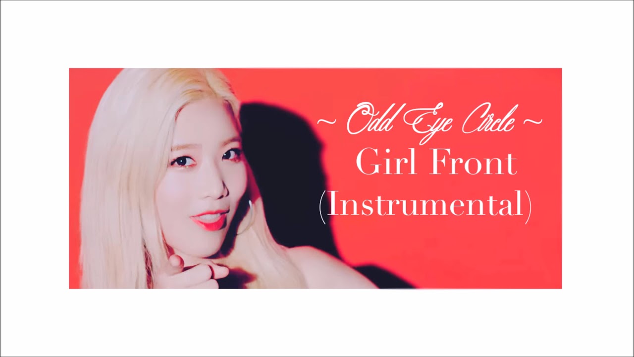 LOONA/Odd Eye Circle - Girl Front (Instrumental Ver.)