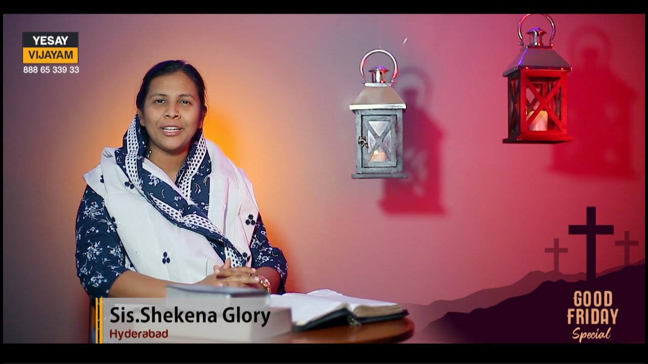 Sis.Shekena Glory Message | Good Friday Special MESSAGE! | God's Love | Shekena Glory