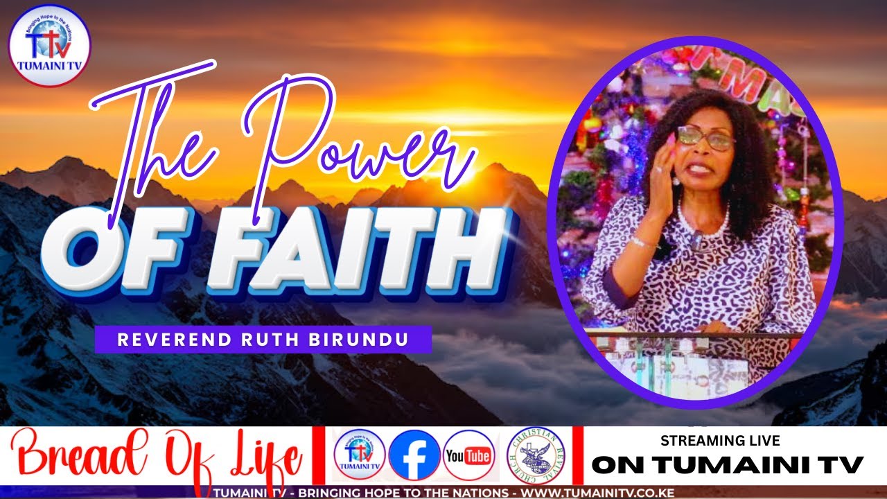 The Power Of Faith | Rev Ruth Birundu | Bread Of Life | January 28th , 2026