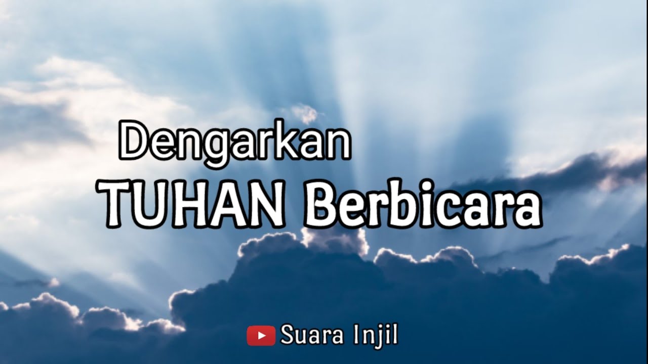 Dengarkan Tuhan Berbicara. Renungan Dan Doa Malam Suara Injil.