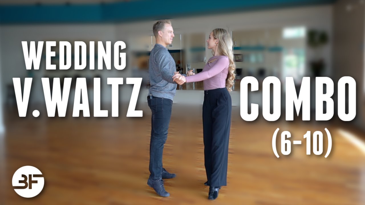 Wedding Dance V.Waltz Combination (Intermediate Patterns)