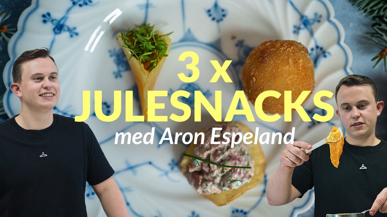 Tapas x 3 til jul med Aron Espeland | Kokkens Jul | MatPrat