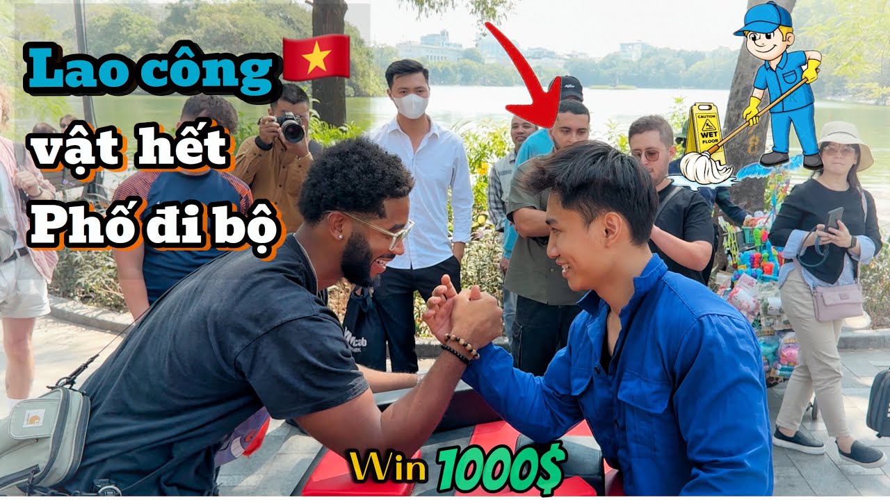 GIẢ LÀM LAO CÔNG 🧹 THÁCH ĐẤU VẬT TAY PHỐ ĐI BỘ - AI THẮNG NHẬN 1000$ // SƠN HANMA