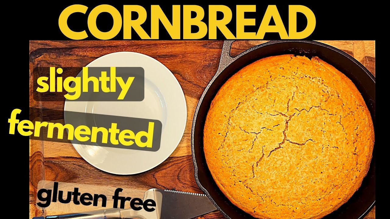 SLIGHTLY FERMENTED CORNBREAD