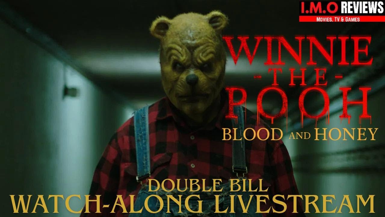 Winnie the Pooh Blood and Honey 1 & 2 Watch Along!
