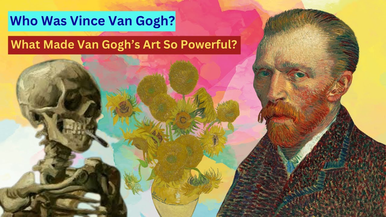 The Life of Vincent van Gogh: Genius, Struggle, Legacy