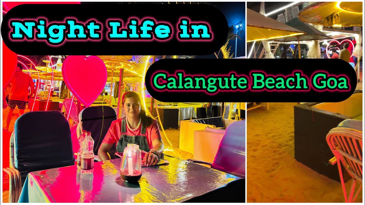 Night Life in Calangute Beach Goa 🌃 | Best Party Spots, Clubs & Beach Shacks | Goa Night Vlog 2025