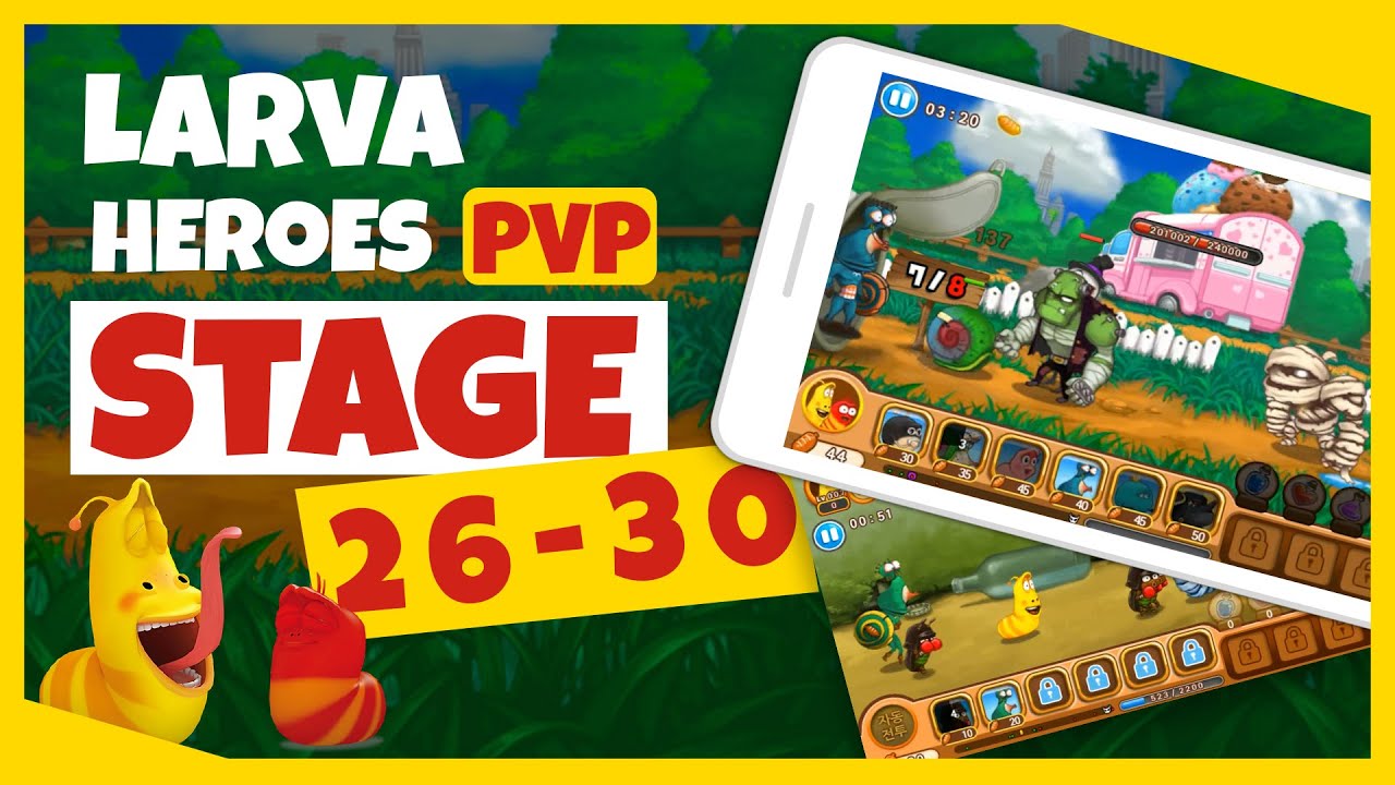 GAME▶ Larva Heroes PVP I 26 - 30 I Original Game Play I Official Game Video