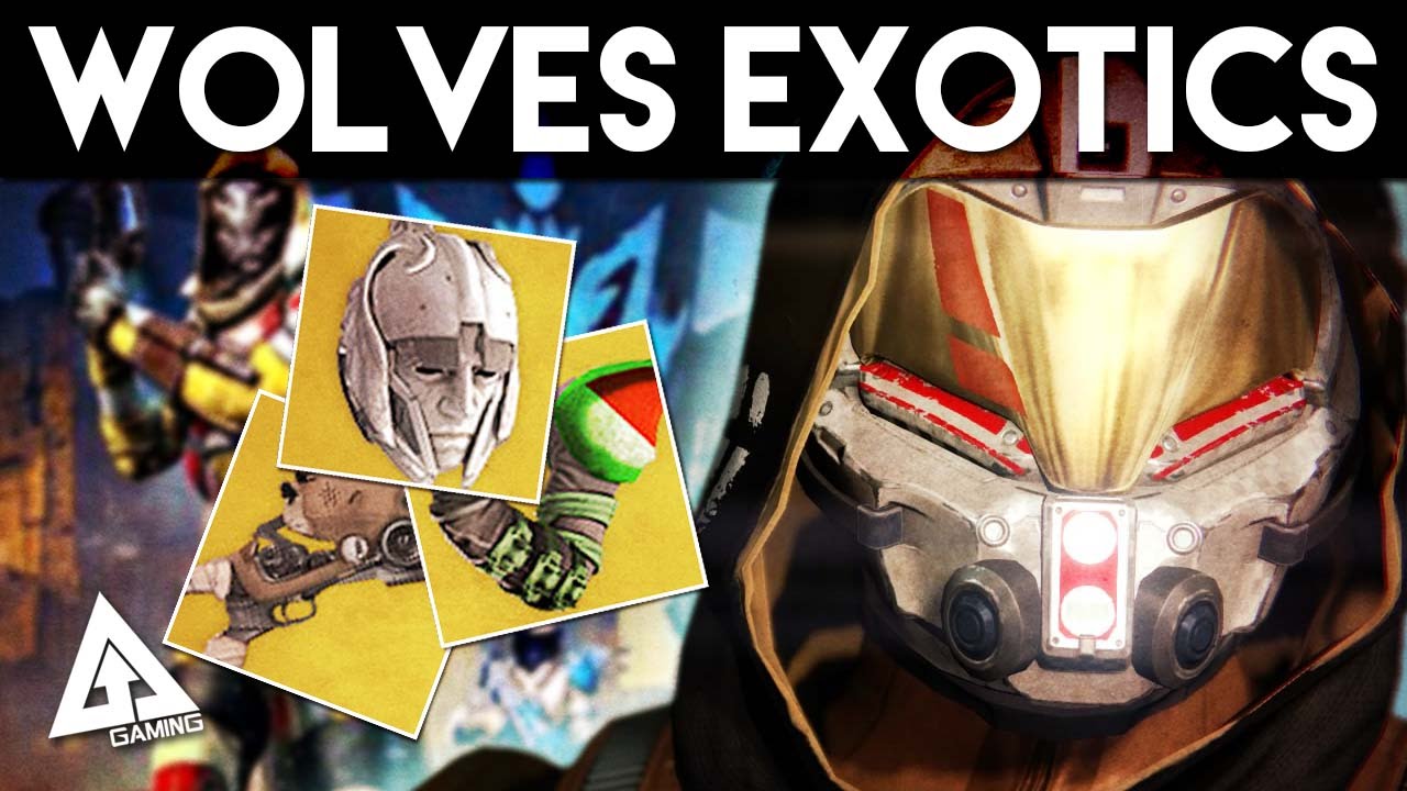 Destiny House of Wolves - EXOTIC Armor and Weapons