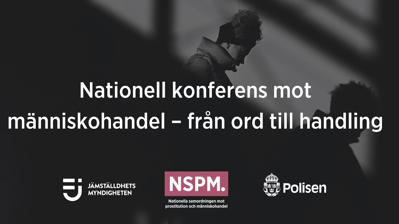 Nationell konferens mot människohandel – från ord till handling
