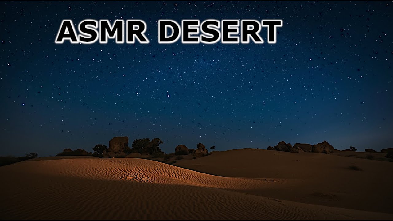 ASMR DESERT