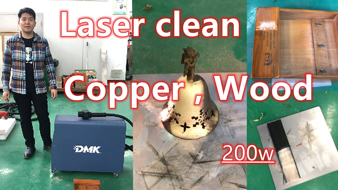 laser clean wood , varnish, copper