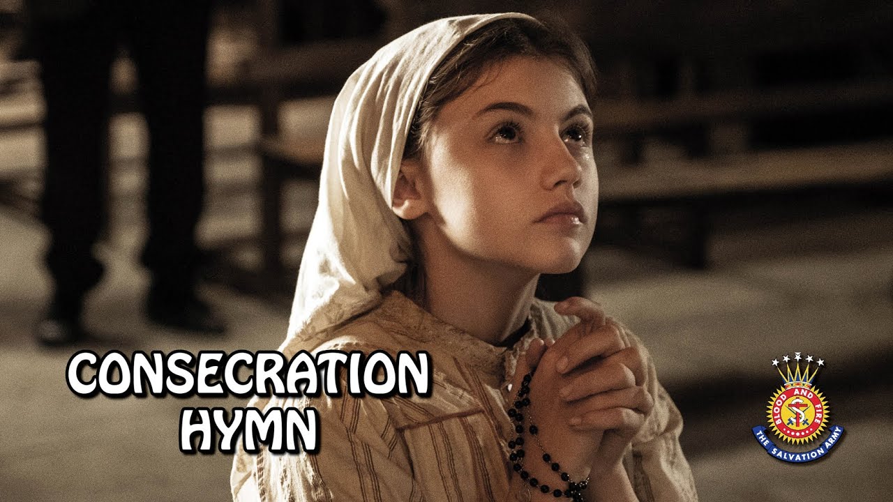 Consecration Hymn