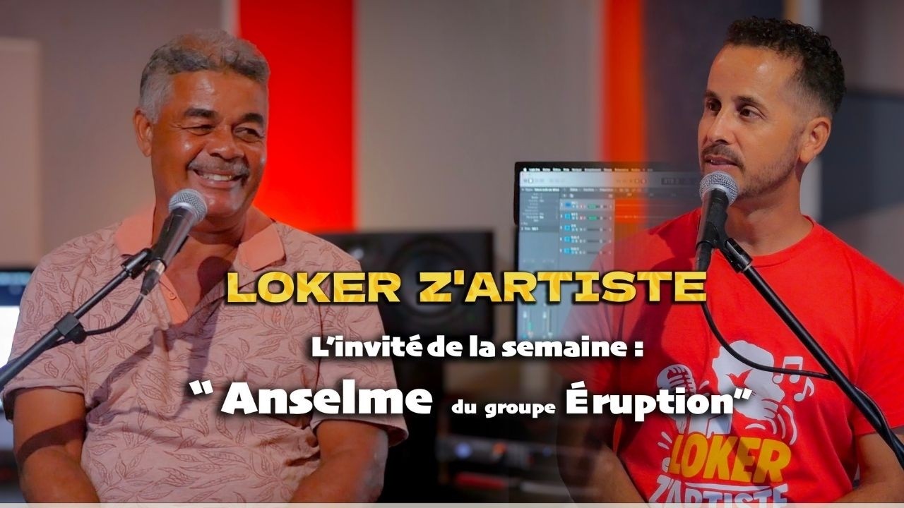 Loker Z'artiste - Éruption Anselme