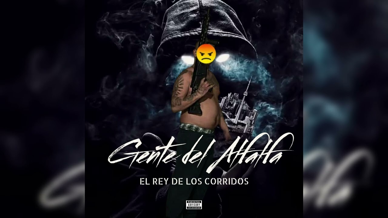 Gente del Alfalfa - El Rey de los Corridos 
