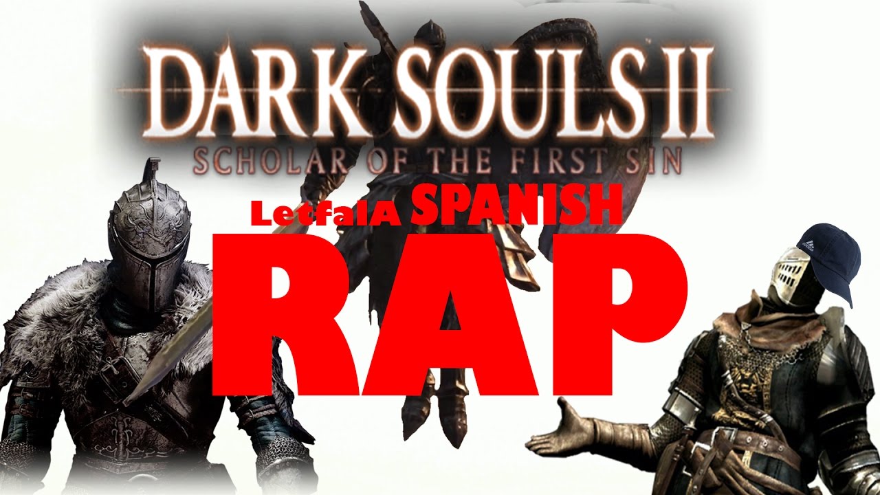 Dark souls 2 Rap tributo en español (Aldia Edition)