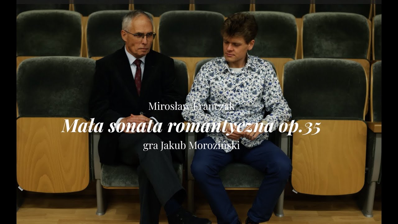 Mirosław Franczak - Mała sonata romantyczna op. 35