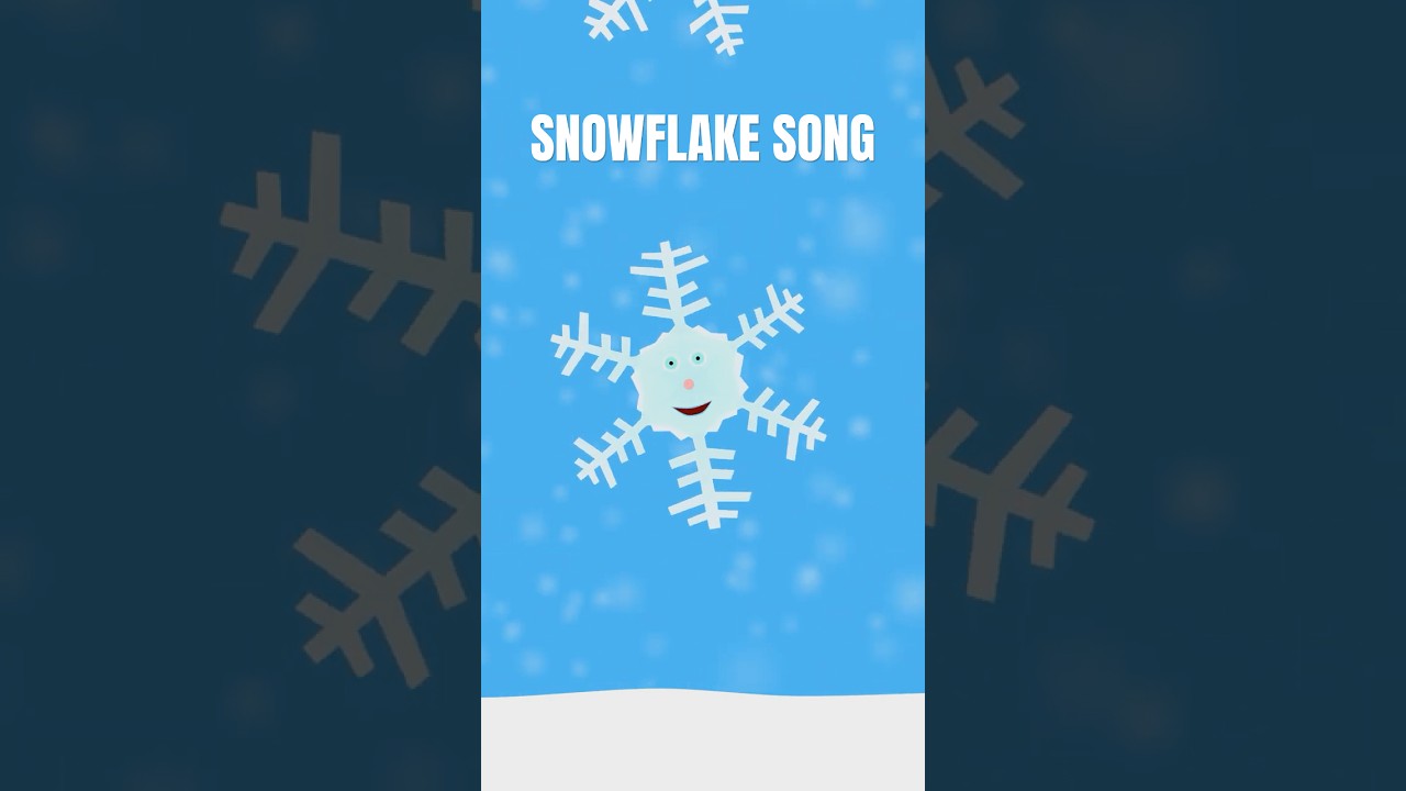 Snowflake Song