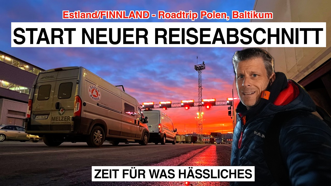 #1050 START EINER NEUEN TOUR! Wie kommen wir nach FINNLAND? Frischwasser, Fähre, Estland, Tallinn