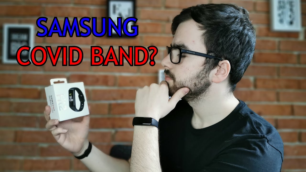 Samsung Galaxy Fit 2 - COVID BAND?