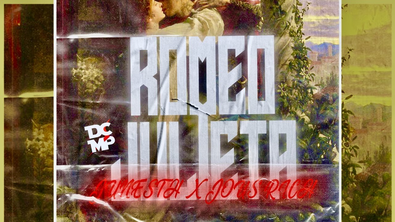 ❌ ROMEO & JULIETA 👄 | @junesthofficial x @Jousrich  ❌ @ElevenB  (Prod by. Braille)