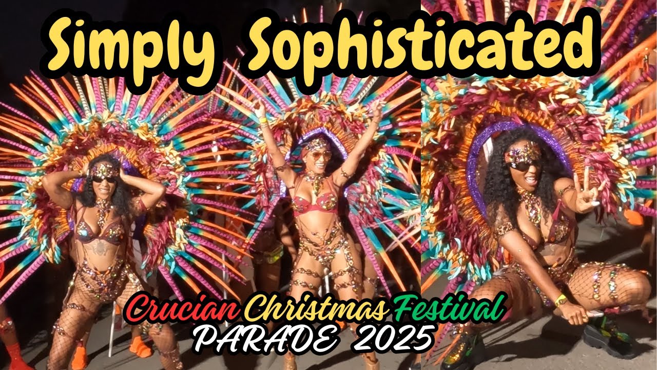 SIMPLY SOPHISTICATED MASH UP ST CROIX 🔥 CRUCIAN FESTIVAL PARADE 2025.