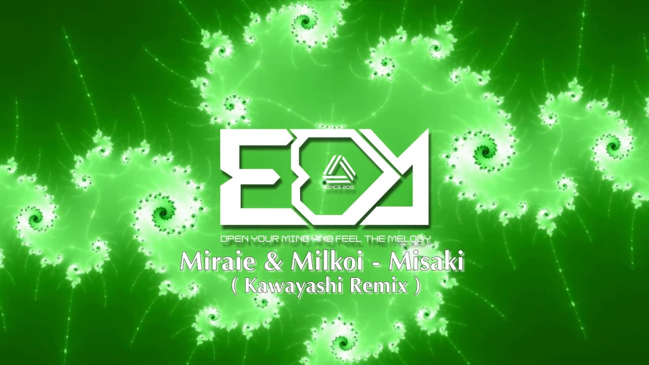 Miraie & Milkoi - Misaki 『ミサキ』 ( Kawayashi Remix ) II Official Music Video