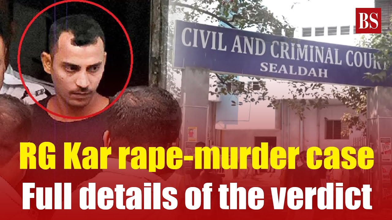 Kolkata court sentences Sanjay Roy to life imprisonment | Kolkata rape-murder case | Sealdah court