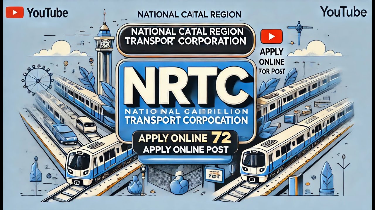 National Capital Region Transport Corporation NCRTC Various Post Apply Online for 72 Post
