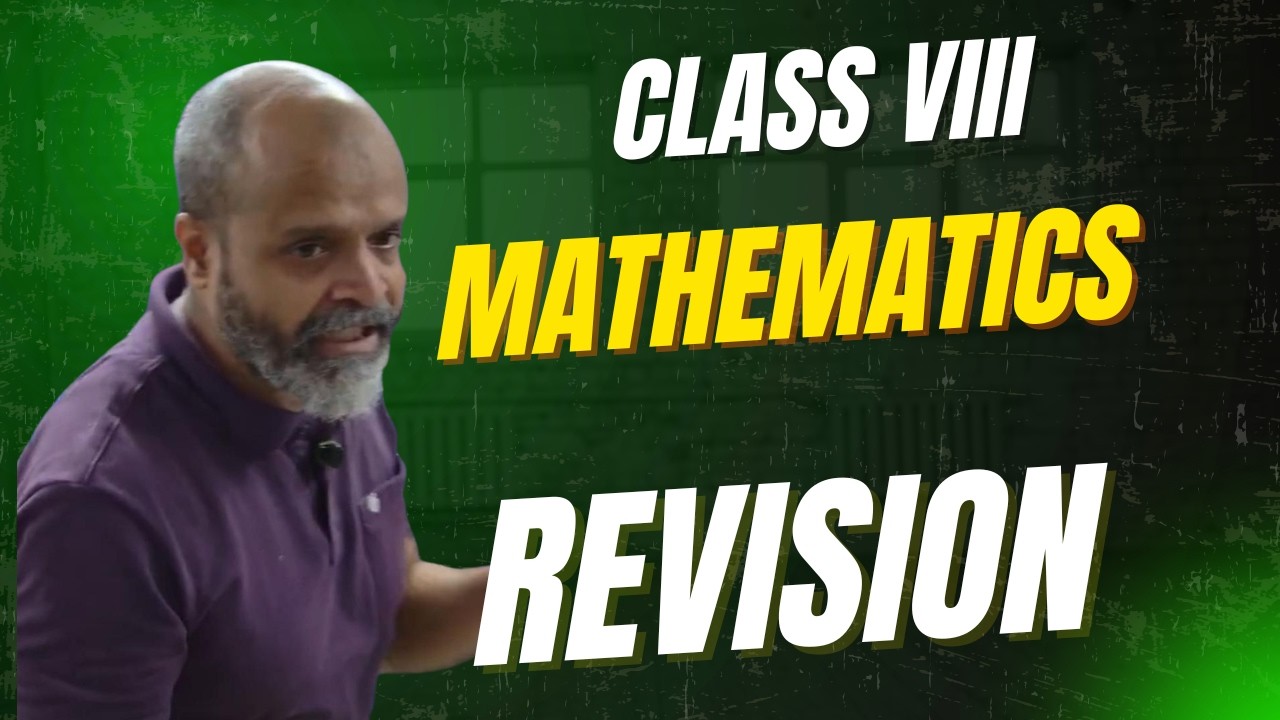 Class VIII Maths Revision CBSE