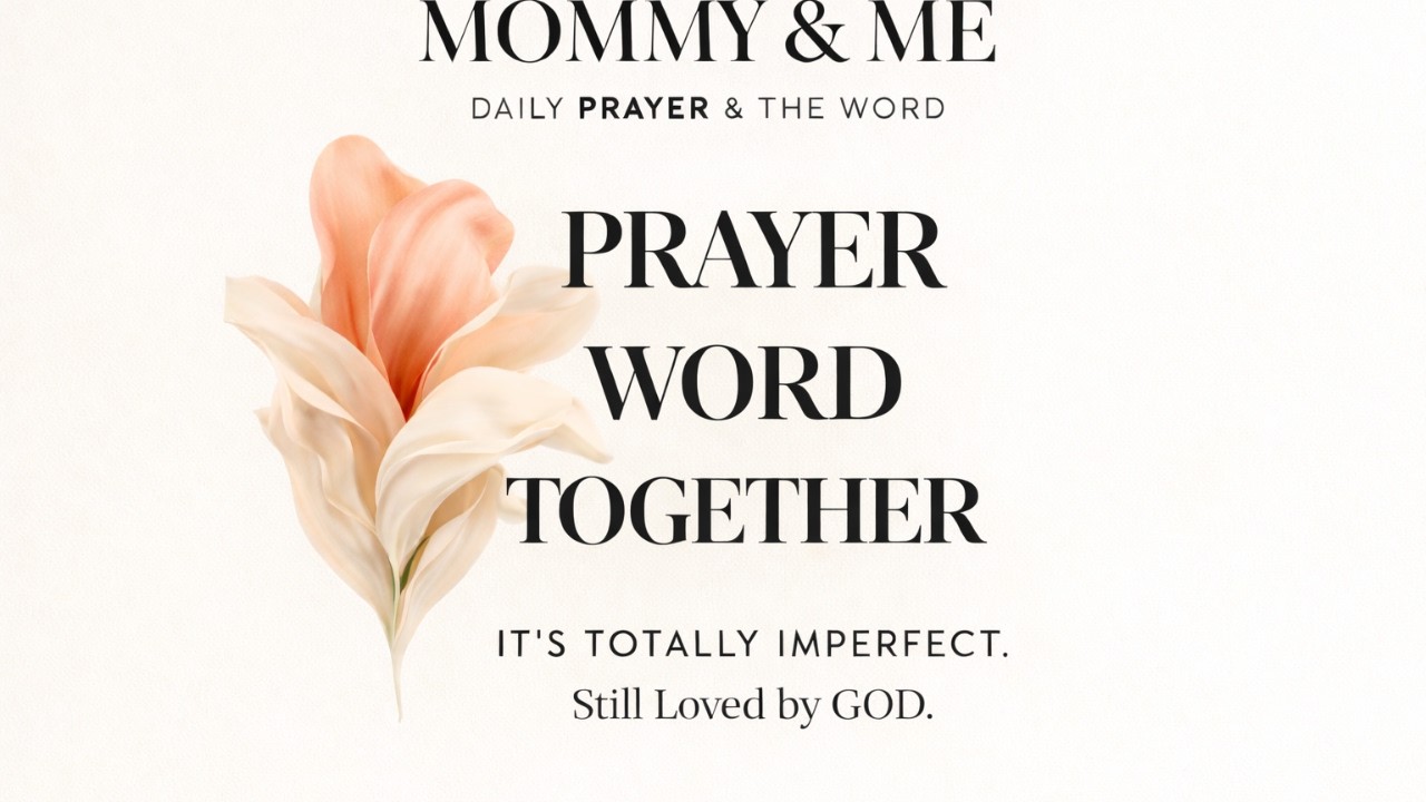 Mommy & Me | Feb 25 | Romans 15:4-7