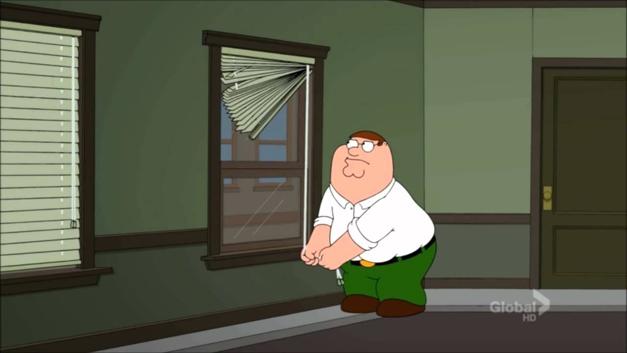 Family Guy - Peter attempts to open the blinds