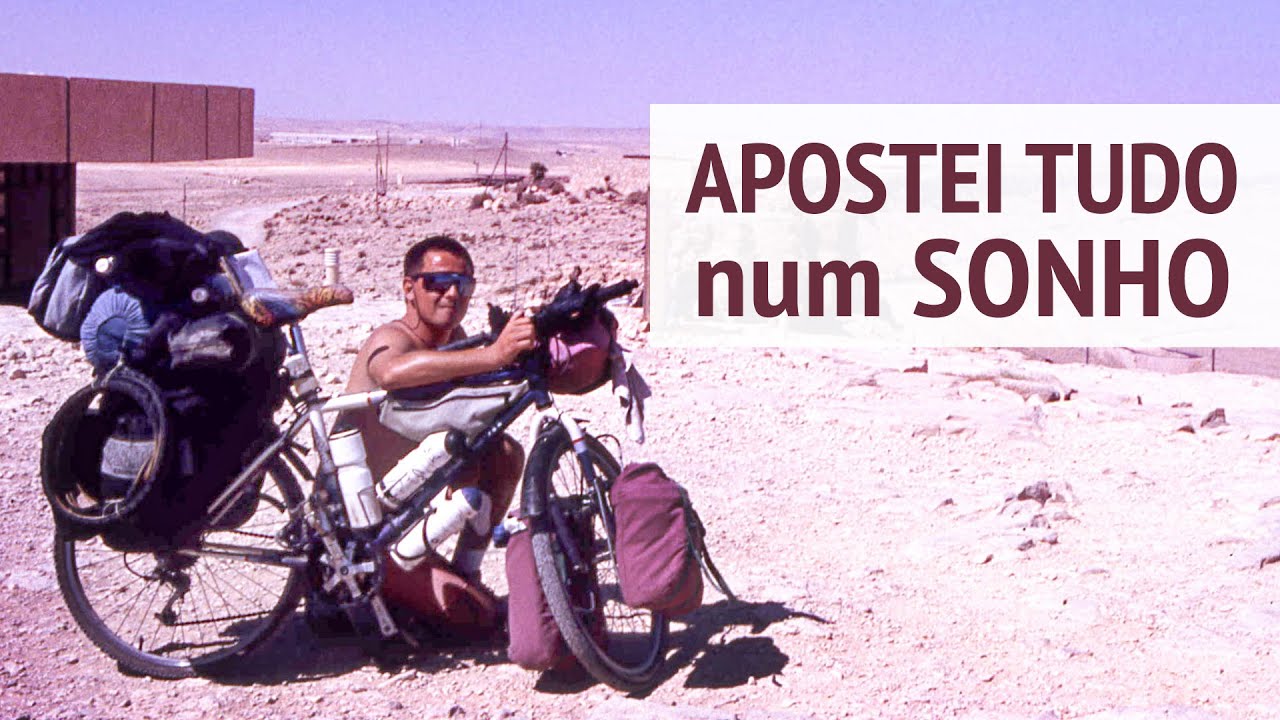 APOSTEI TUDO num SONHO | como a VOLTA ao MUNDO de BICICLETA muda VALORES de VIDA