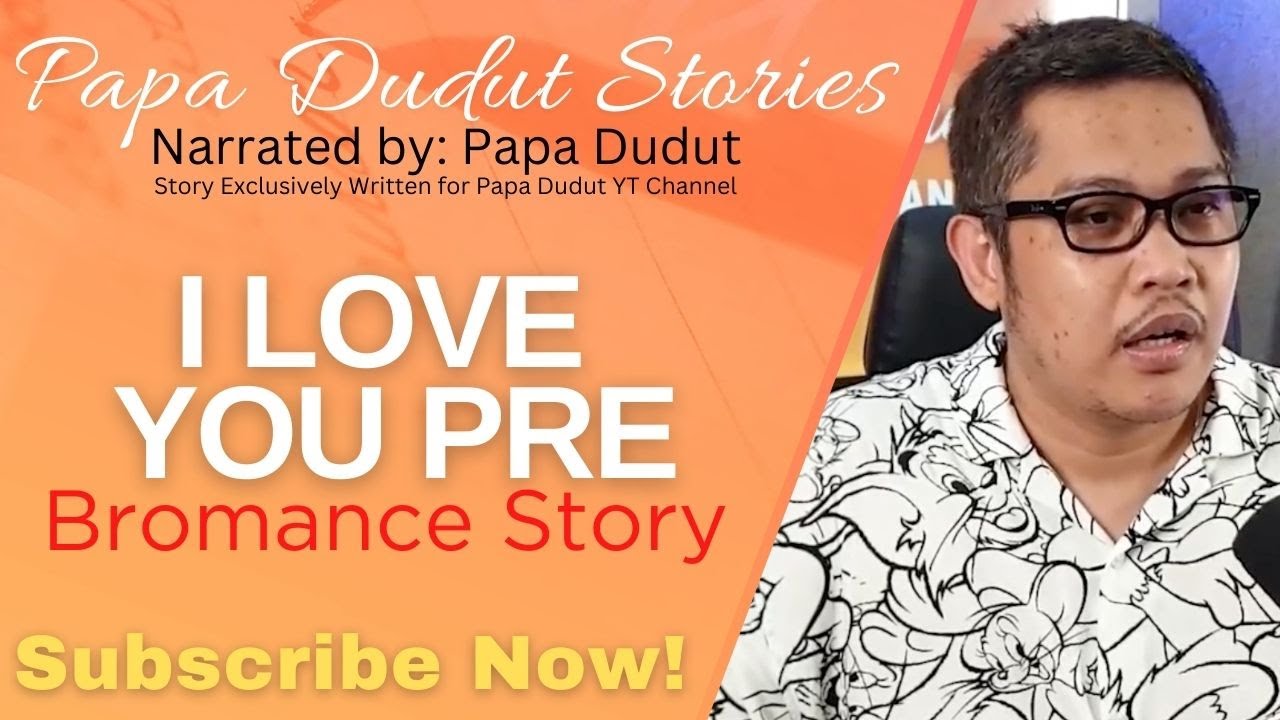 I LOVE YOU PRE | GAEL | PAPA DUDUT STORIES