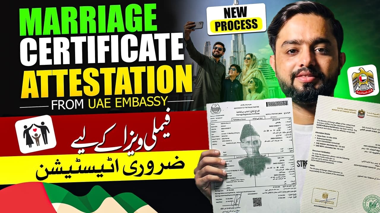 Marriage Certificate Attestation for UAE Family Visa Pakistan | Nikkahnama Attestation UAE Embassy
