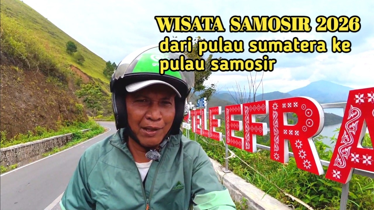 PERJALANAN DARI BUKIT CINTA MENYEBERANG KE PULAU SAMOSIR | DANAU TOBA | MOTOVLOG